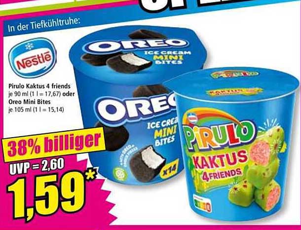 Pirulo Kaktus 4 friends je 90 ml oder Oreo Mini Bites je 105 ml