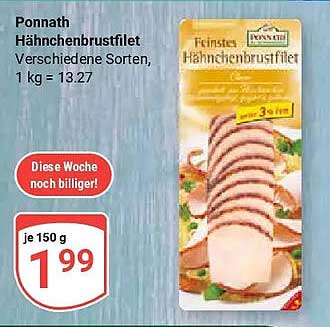 Ponnath Hähnchenbrustfilet Verschiedene Sorten, 1 kg = 13.27