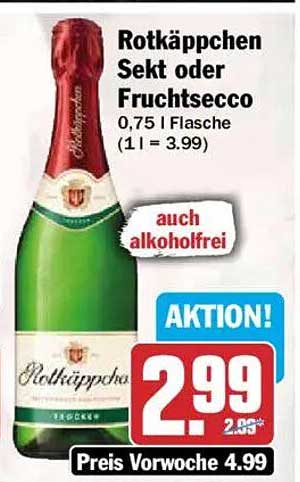 Rotkäppchen Sekt oder Fruchtsecco 0,75 l Flasche (1 l = 3.99) auch alkoholfrei AKTION! Preis Vorwoche 4.99