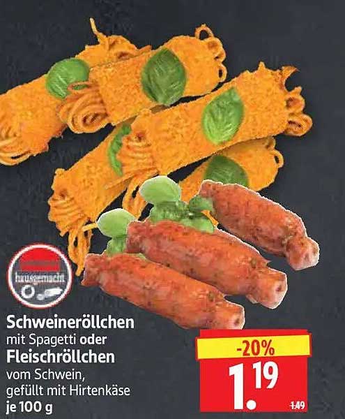 Schweineröllchen mit Spagetti oder Fleischröllchen vom Schwein, gefüllt mit Hirtenkäse je 100 g