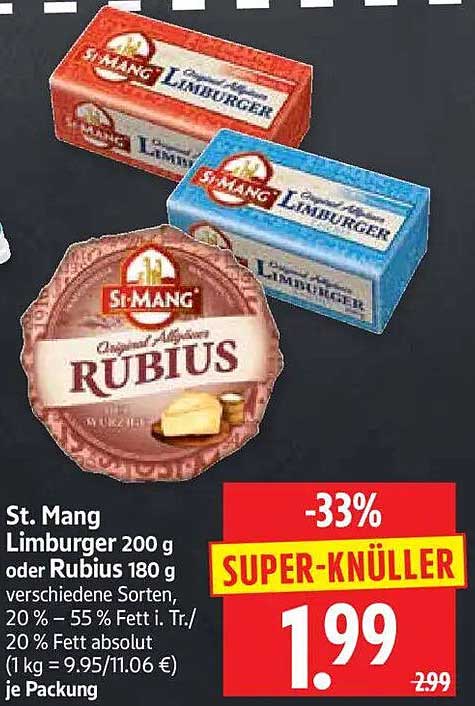 St. Mang Limburger 200 g oder Rubius 180 g verschiedene Sorten, 20 % – 55 % Fett i. Tr./ 20 % Fett absolut (1 kg = 9.95/11.06 €) je Packung