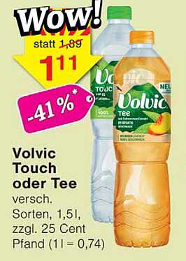 Volvic Touch oder Tee verschn. Sorten, 1,5l, zzgl. 25 Cent Pfand (1 l = 0,74)