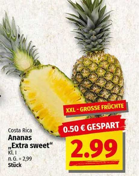 Ananas „Extra sweet“ - Costa Rica