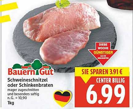 Bauern Gut Schweineschnitzel oder Schinkenbraten 1kg