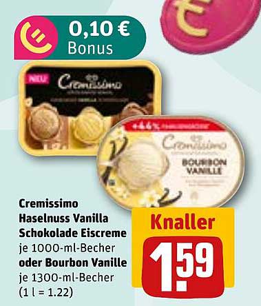 Cremissimo Haselnuss Vanille Schokolade Eiscreme je 1000-ml-Becher oder Bourbon Vanille je 1300-ml-Becher (1 l = 1,22)