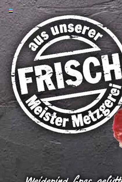 Frisch aus unserer Meister Metzgerei