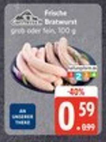 Frische Bratwurst grob oder fein, 100 g