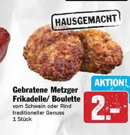 Gebratene Metzger Frikadelle/Boulette vom Schwein oder Rind - 1 Stück für nur 2,- Euro