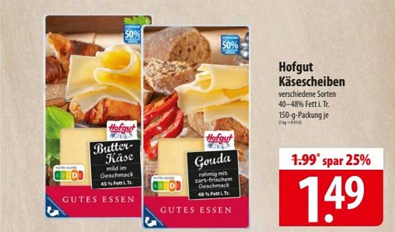 Hofgut Käse­scheiben – Butterkäse und Gouda
