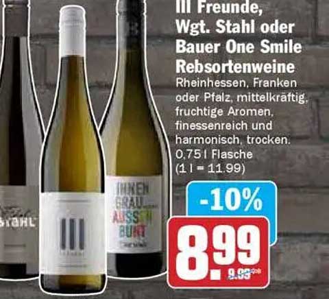 III Freunde, Wgt. Stahl oder Bauer One Smile Resortrweine - 0,75 l Flasche
