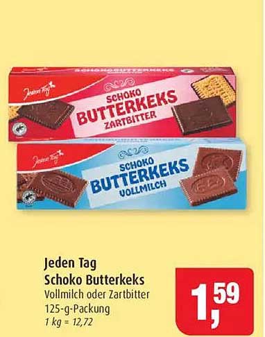 Jeden Tag Schoko Butterkeks - Vollmilch oder Zartbitter