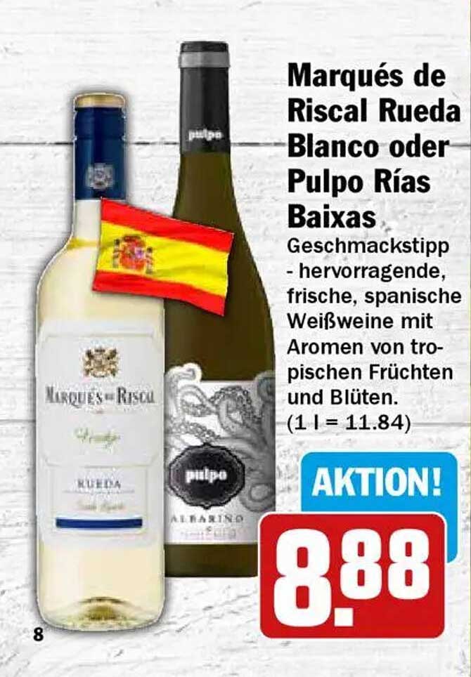 Marqués de Riscal Rueda Blanco oder Pulpo Rías Baixas