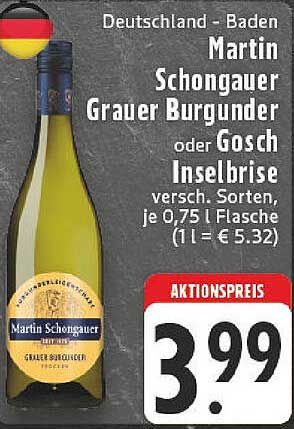 Martin Schongauer Grauer Burgunder oder Gosch Inselbrise 0,75 l