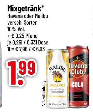 Mixgetränk* - Havana oder Malibu, verschiedene Sorten