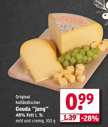 Original holländischer Gouda 'jung' 48% Fett i. Tr. mild und cremig, 100 g