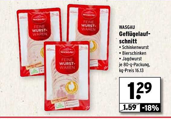 WASGAU Geflügelaufschnitt - Schinkenwurst, Bierschinken, Jagdwurst