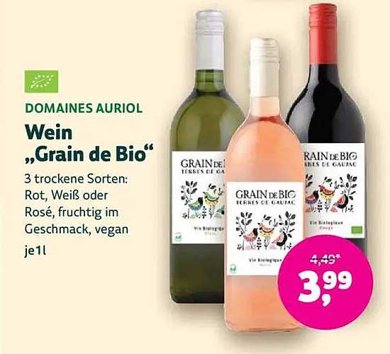 Wein "Grain de Bio" von Domaines Auriol - 3 trockene Sorten: Rot, Weiß oder Rosé