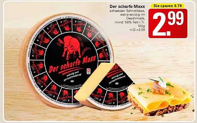 Der scharfe Maxx - Schweizer Schnittkäse, extra würzig im Geschmack
