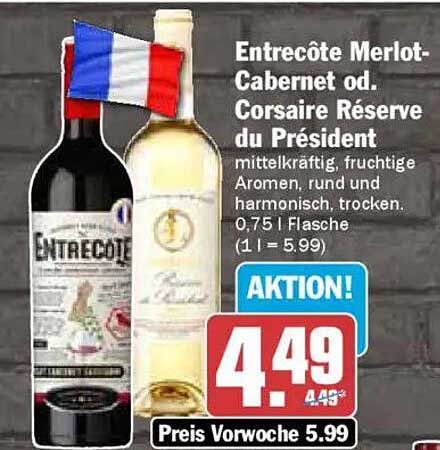 Entrecôte Merlot-Cabernet oder Corsaire Réserve du Président