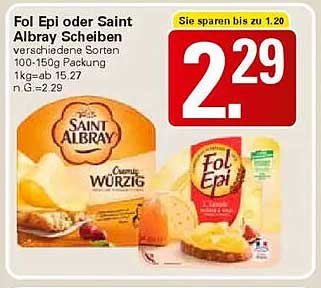 Fol Epi oder Saint Albray Scheiben verschiedene Sorten 100-150g Packung