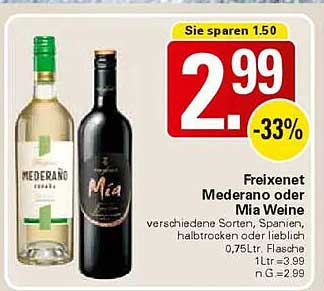 Freixenet Mederano oder Mia Weine - 0,75 l Flasche