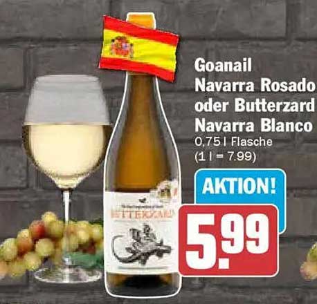Goanail Navarra Rosado oder Butterzard Navarra Blanco 0,75 L Flasche