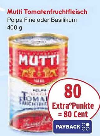 Mutti Tomatenfruchtfleisch Polpa Fine oder Basilikum 400 g
