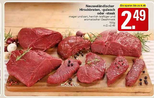 Neuseeländischer Hirschbraten, -gulasch oder -steak