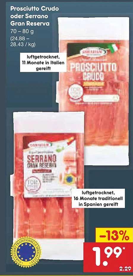 Prosciutto Crudo oder Serrano Gran Reserva 70 – 80 g