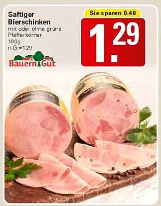 Saftiger Bierschinken mit oder ohne grüne Pfefferkörner - 100g