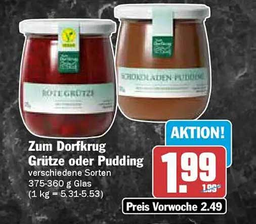 Zum Dorfkrug Grütze oder Pudding – verschiedene Sorten