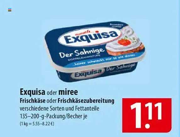 Exquisa oder miree Frischkäse oder Frischkäsezubereitung