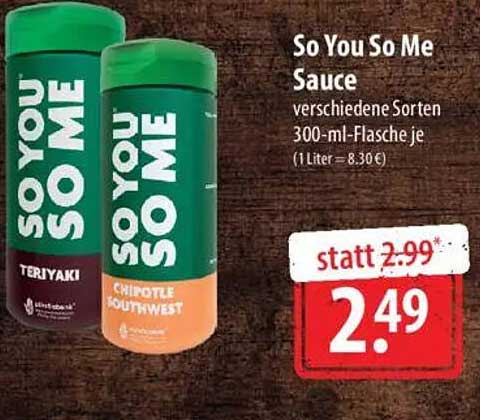 So You So Me Sauce verschiedene Sorten 300-ml-Flasche je (1 Liter = 8,30€)