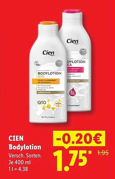 CIEN Bodylotion Versch. Sorten. Je 400 ml 1 l = 4.38