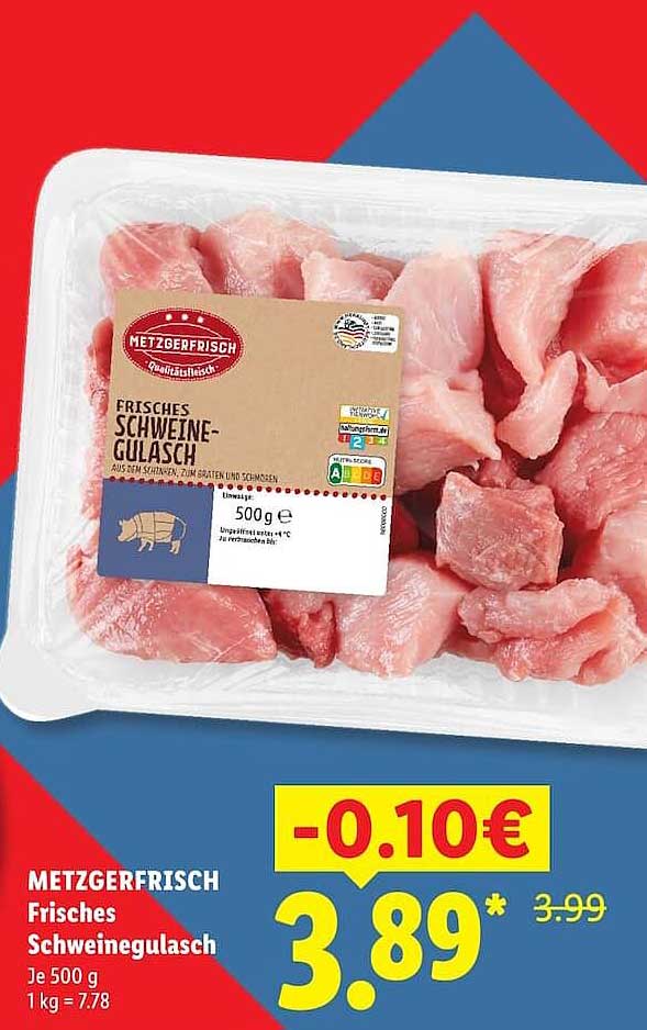 METZGERFRISCH Frisches Schweinegulasch Je 500 g 1 kg = 7.78
