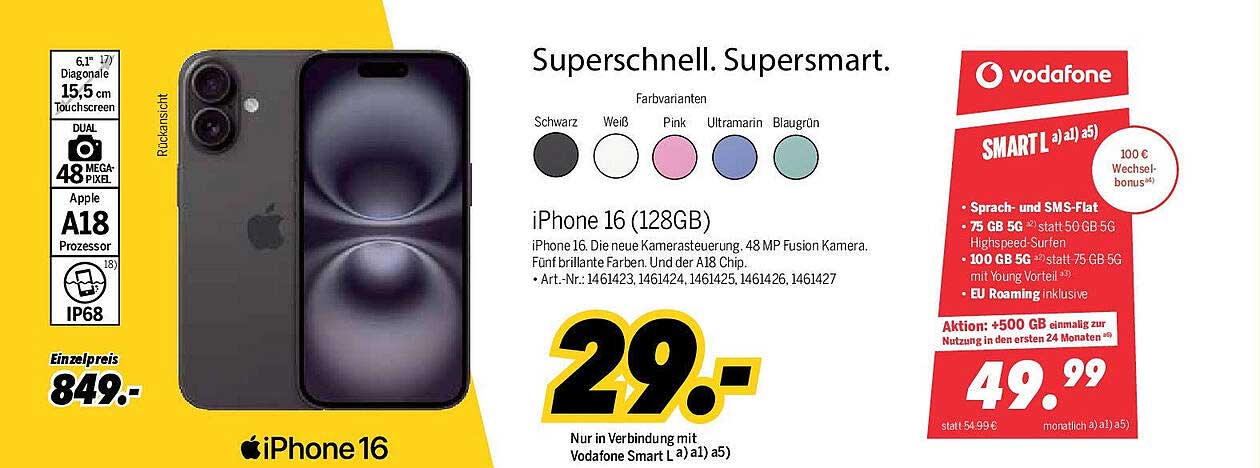 iPhone 16 (128GB) für nur 29,00 € in Verbindung mit Vodafone Smart L a)1 a)5