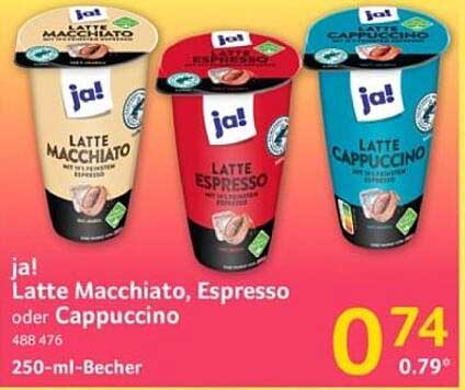ja! Latte Macchiato, Espresso oder Cappuccino 250-ml-Becher