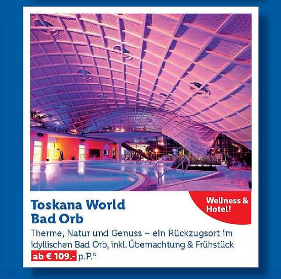 Toskana World Bad Orb – Wellness & Hotel