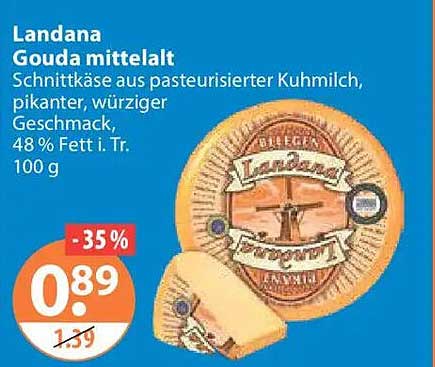 Landana Gouda mittelalt