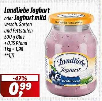 Landliebe Joghurt oder Joghurt mild versch. Sorten und Fettstufen 500 g Glas + 0,15 Pfand 1 kg = 1,98 **1,11
