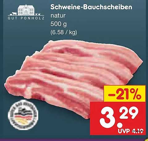 Schweine-Bauchscheiben natur 500 g (6.58 / kg)