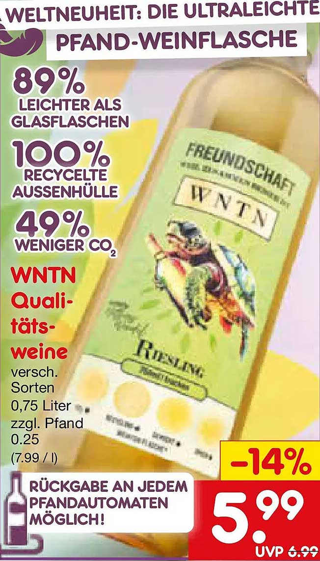 WNTN Qualitätsweine versch. Sorten 0,75 Liter zzgl. Pfand 0.25 (7.99 / l)
