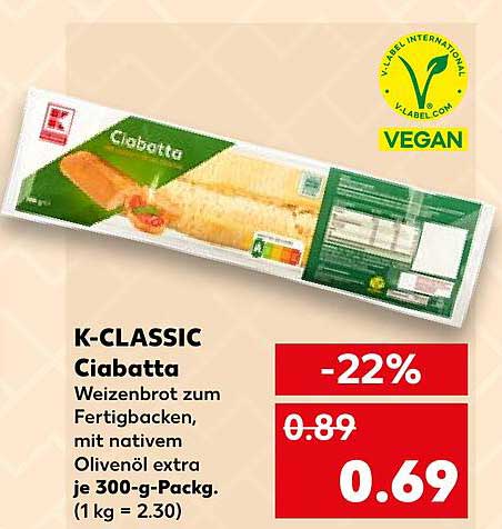 K-CLASSIC Ciabatta Weizenbrot zum Fertigbacken mit nativem Olivenöl extra