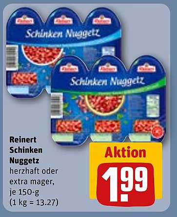 Reinert Schinken Nuggetz, herzhaft oder extra mager, je 150-g