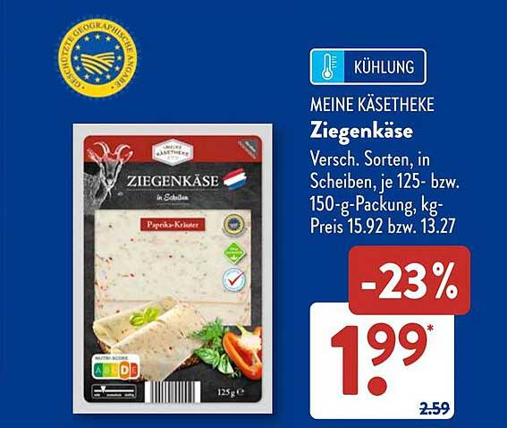 Ziegenkäse – Verschiedene Sorten in Scheiben, 125- bzw. 150-g-Packung