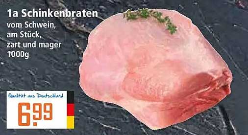 1a Schinkenbraten vom Schwein, am Stück, zart und mager, 1000g