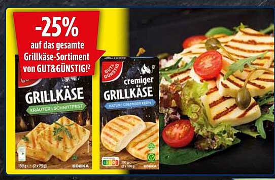 -25% auf das gesamte Grillkäse-Sortiment von GUT&GÜNSTIG!