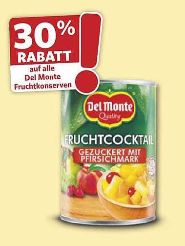30% RABATT auf alle Del Monte Fruchtkonserven