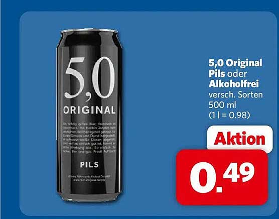 5,0 Original Pils oder Alkoholfrei versch. Sorten 500 ml (1 l = 0.98)