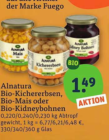 Alnatura Bio-Kichererbsen, Bio-Mais oder Bio-Kidneybohnen